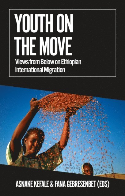 Fana Gebresenbet, Asnake Kefale - Youth on the Move, E-bok