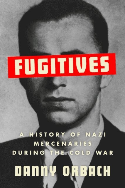 Danny Orbach - Fugitives, E-bok