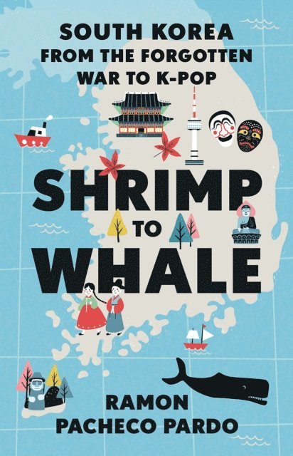 Ramon Pacheco Pardo - Shrimp to Whale, E-bok