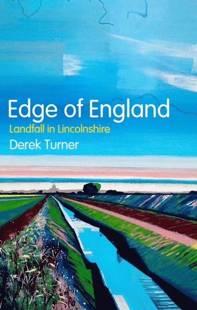 Derek Turner - Edge of England, E-bok