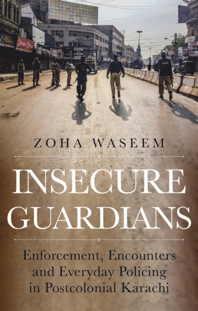 Zoha Waseem - Insecure Guardians, E-bok