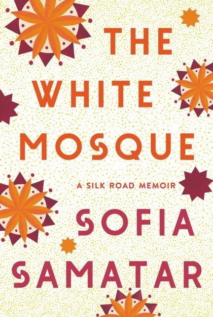 Sofia Samatar - White Mosque, E-bok