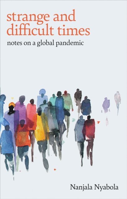 Nanjala Nyabola - Strange and Difficult Times, E-bok