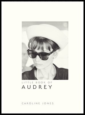 Caroline Jones - Little Book of Audrey Hepburn, Inbunden