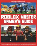 Roblox Master Gamer's Guide