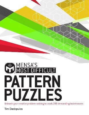 Mensa's Most Difficult Pattern Puzzles av Mensa Ltd, Tim Dedopulos