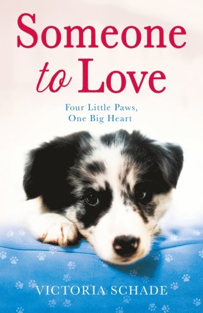 Victoria Schade - Someone to Love, E-bok