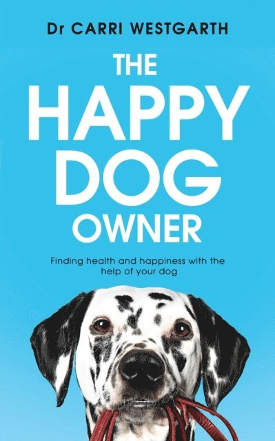 Carri Westgarth - Happy Dog Owner, E-bok