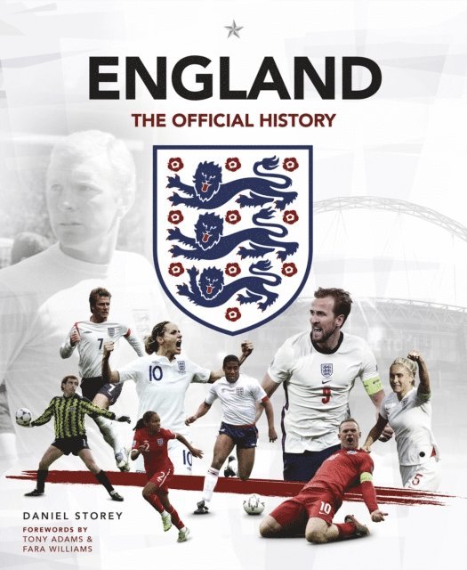 The FA, Daniel Storey - England: The Official History, E-bok