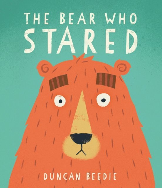 Duncan Beedie - Bear Who Stared, E-bok