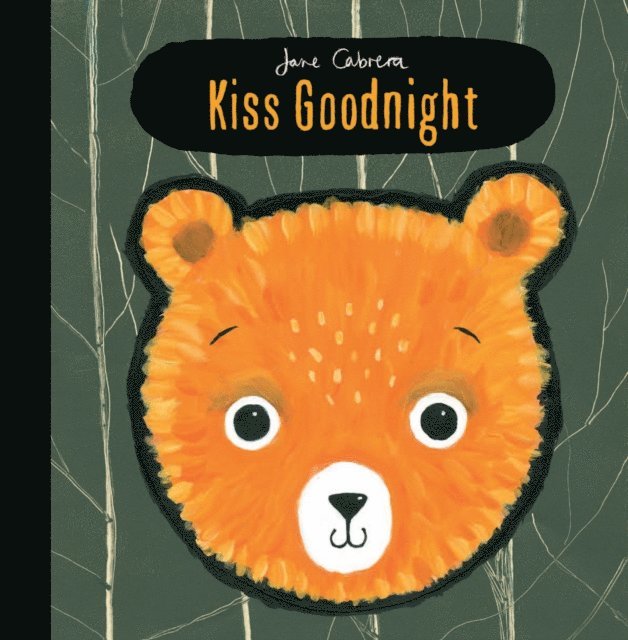 Jane Cabrera - Jane Cabrera: Kiss Goodnight, E-bok