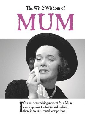 Emotional Rescue - Wit and Wisdom of Mum, Inbunden