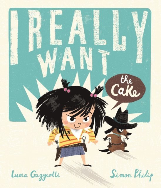 Simon Philip - I Really Want the Cake, E-bok
