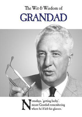 Emotional Rescue - The Wit & Wisdom of Grandad, Inbunden