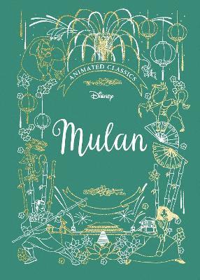Lily Murray - Mulan (Disney Animated Classics), Inbunden