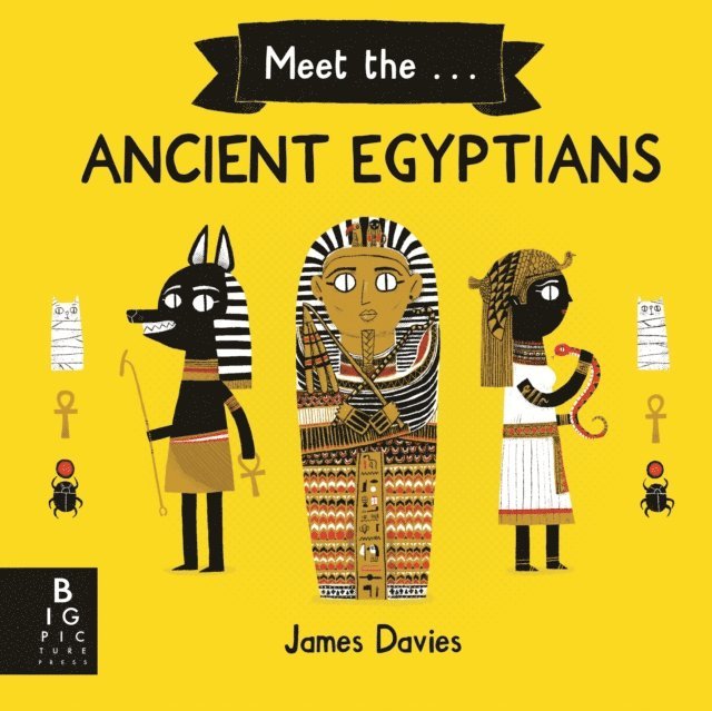 James Davies - Meet the Ancient Egyptians, E-bok