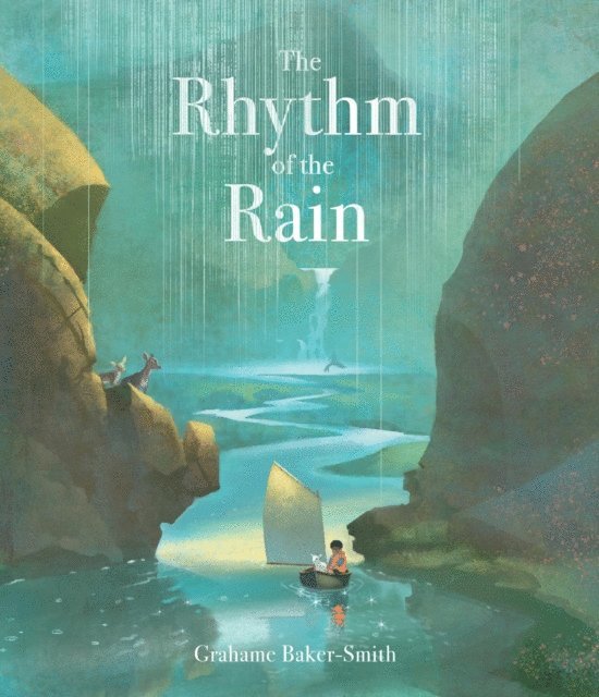 Grahame Baker-Smith - Rhythm of the Rain, E-bok