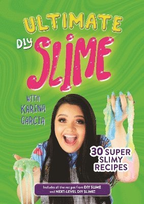 Karina Garcia - Ultimate DIY Slime, Häftad. Tillgänglighet: Tillfälligt slut