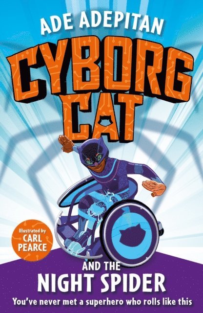 Ade Adepitan - Cyborg Cat and the Night Spider, E-bok
