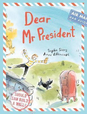 Sophie Siers - Dear Mr President, Häftad