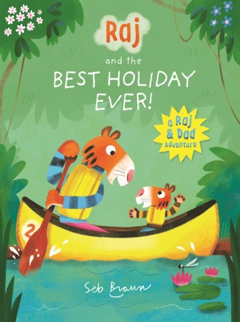 Sebastien Braun - Raj and the Best Holiday Ever, E-bok