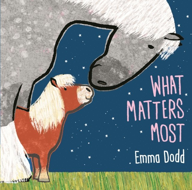 Emma Dodd - What Matters Most, E-bok. Tillgänglighet: Lägg i varukorg