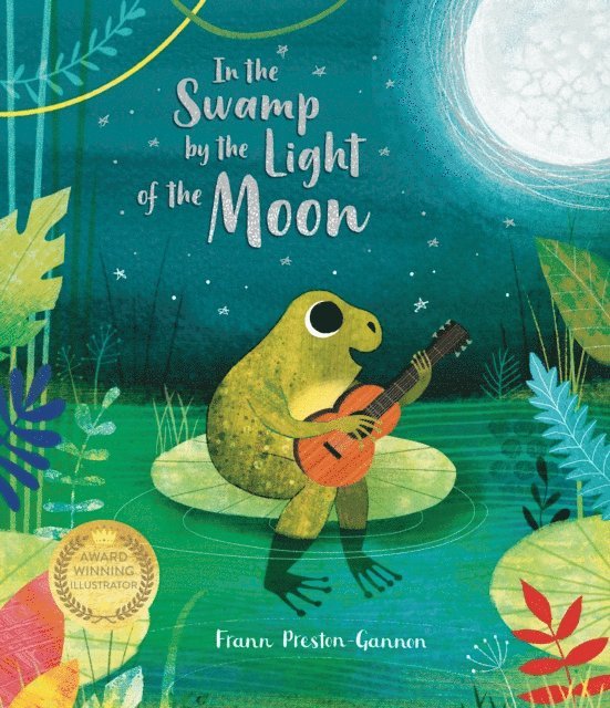 Frann Preston-Gannon - In the Swamp by the Light of the Moon, E-bok