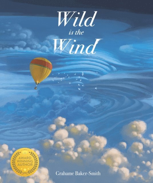 Grahame Baker-Smith - Wild is the Wind, E-bok