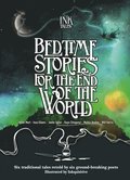 Ink Tales: Bedtime Stories for the End of the World