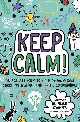 Sharie Coombes - Keep Calm! (Mindful Kids), Häftad