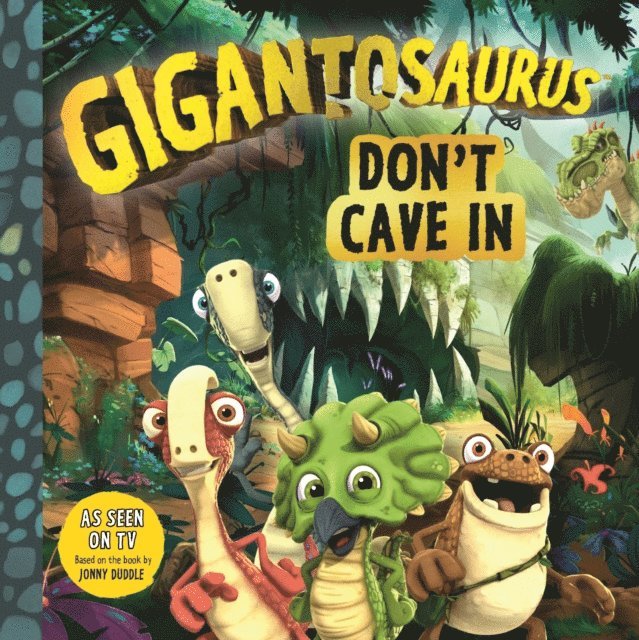 Cyber Group Studios - Gigantosaurus - Don't Cave In, E-bok