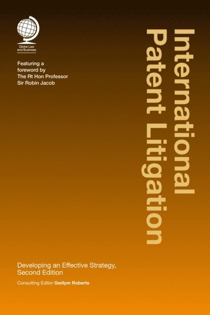 Gwilym Roberts - International Patent Litigation, E-bok
