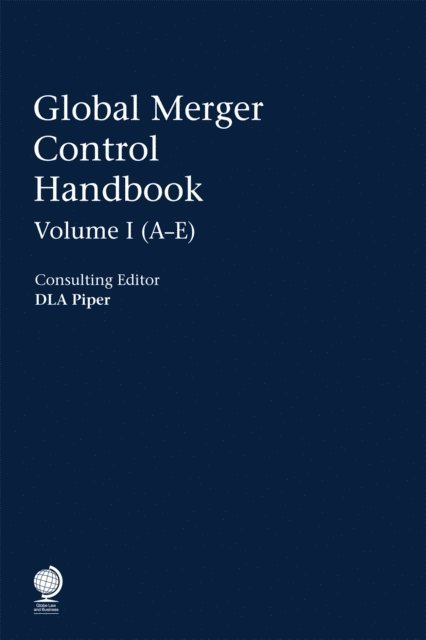 DLA Piper - Global Merger Control Handbook, E-bok