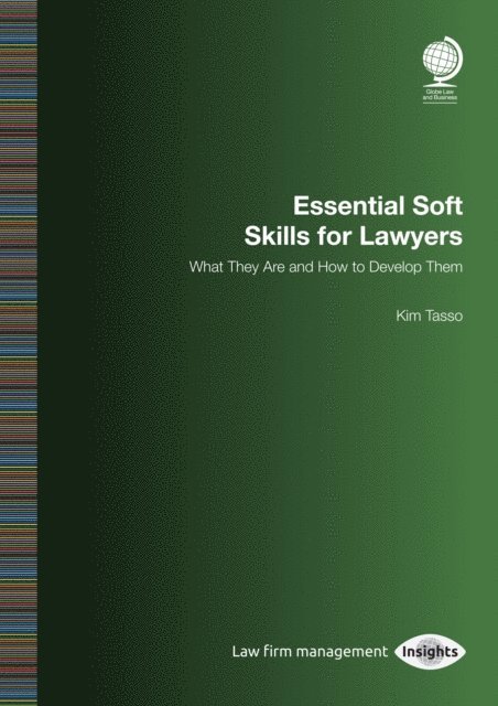 Kim Tasso - Essential Soft Skills for Lawyers, E-bok