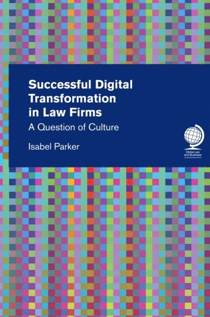 Isabel Parker - Successful Digital Transformation in Law firms, E-bok