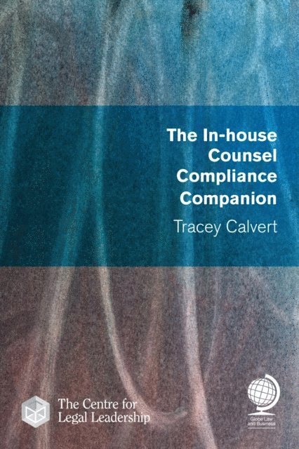Tracey Calvert - In-house Counsel Compliance Companion, E-bok