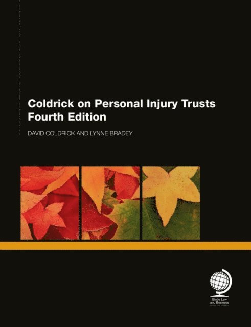 Lynne Bradey, David Coldrick - Coldrick on Personal Injury Trusts, E-bok