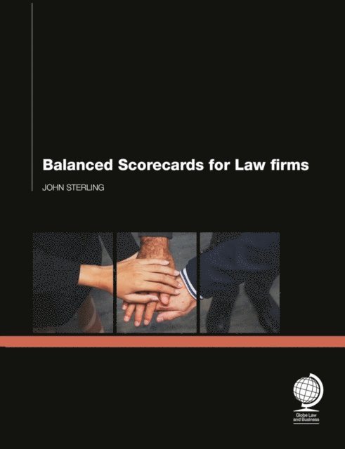 John Sterling - Balanced Scorecards for Law Firms, E-bok