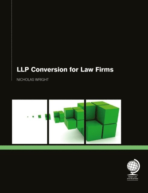 Nicholas Wright - LLP Conversion for Law Firms, E-bok