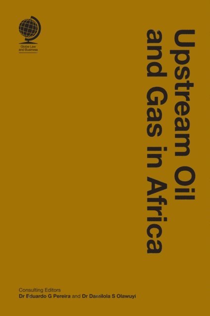 Eduardo G Pereira - Upstream Oil and Gas in Africa, E-bok