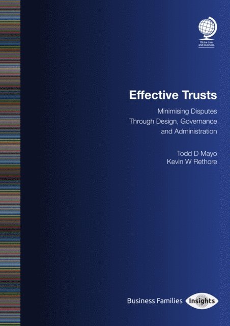 Kevin W Rethore, Todd Mayo - Effective Trusts, E-bok