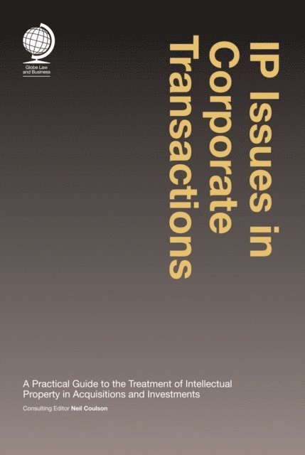 Neil Coulson - IP Issues in Corporate Transactions, E-bok