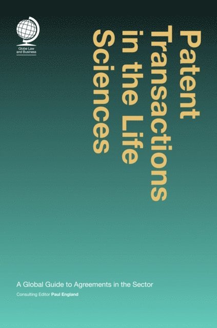 Paul England - Patent Transactions in the Life Sciences, E-bok