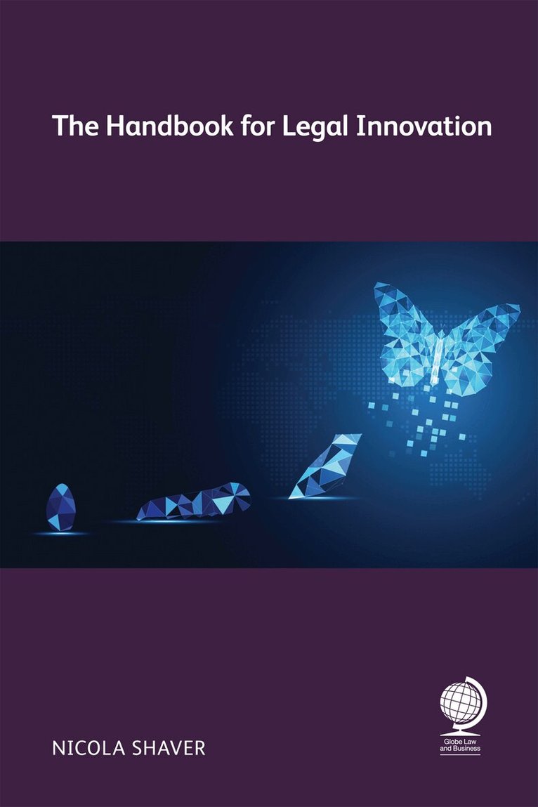 Nicola Shaver - Handbook for Legal Innovation, Häftad. Tillgänglighet: Lägg i varukorg