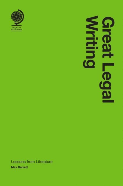 Max Barrett - Great Legal Writing, E-bok