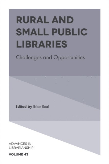 Brian Real - Rural and Small Public Libraries, E-bok