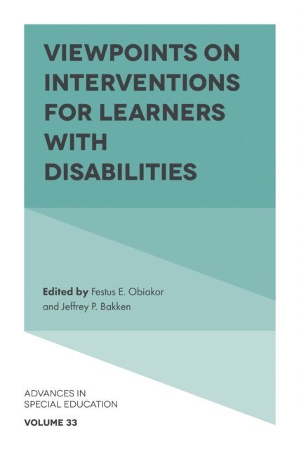Jeffrey P. Bakken, Festus E. Obiakor - Viewpoints on Interventions for Learners with Disabilities, E-bok