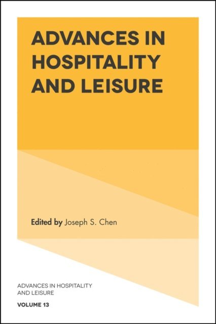 Joseph S. Chen - Advances in Hospitality and Leisure, E-bok