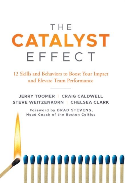 Chelsea Clark, Steve Weitzenkorn, Craig Caldwell, Jerry Toomer - Catalyst Effect, E-bok