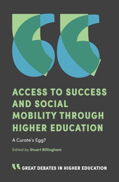 Stuart Billingham - Access to Success and Social Mobility through Higher Education, E-bok